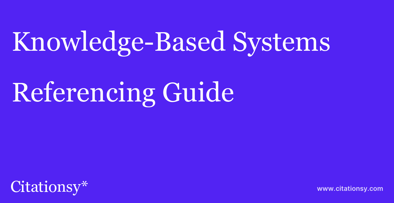 cite Knowledge-Based Systems  — Referencing Guide